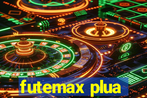 futemax plua